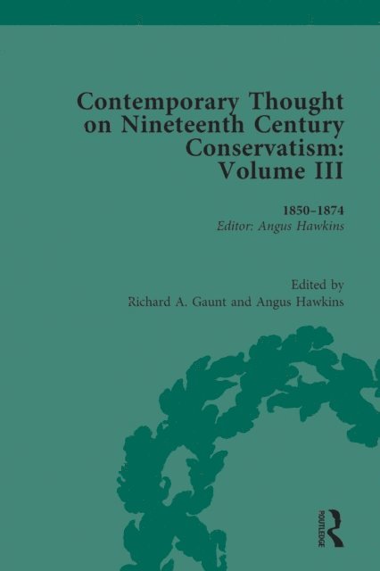 Angus Hawkins - Contemporary Thought on Nineteenth Century Conservatism, E-bok