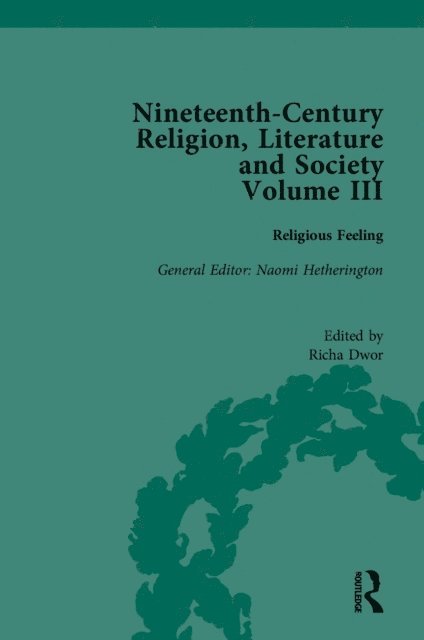 Richa Dwor - Nineteenth-Century Religion, Literature and Society, E-bok