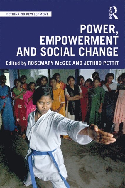 Jethro Pettit, Rosemary McGee - Power, Empowerment and Social Change, E-bok