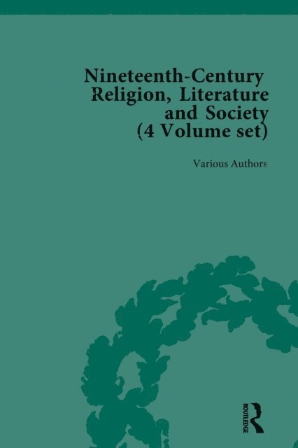Clare Stainthorp, Richa Dwor, Angharad Eyre, Rebecca Styler, Naomi Hetherington - Nineteenth-Century Religion, Literature and Society, E-bok