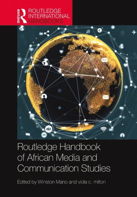 Viola Milton, Winston Mano - Routledge Handbook of African Media and Communication Studies, E-bok
