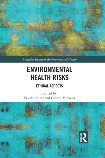 Gaston Meskens, Friedo Zolzer - Environmental Health Risks, E-bok