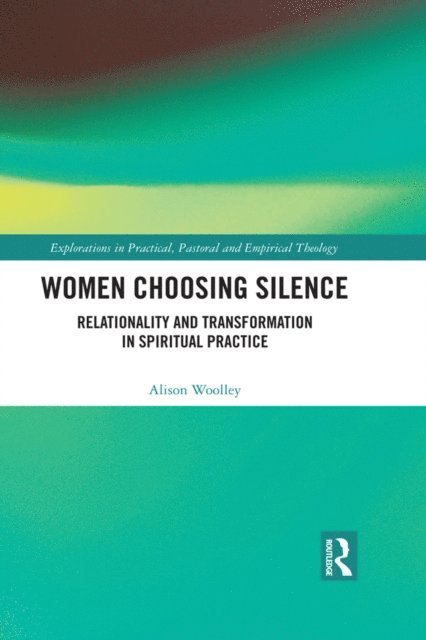 Alison Woolley - Women Choosing Silence, E-bok