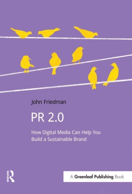 John Friedman - PR 2.0, E-bok