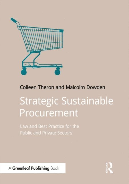 Malcolm Dowden, Colleen Theron - Strategic Sustainable Procurement, E-bok. Tillgänglighet: Lägg i varukorg