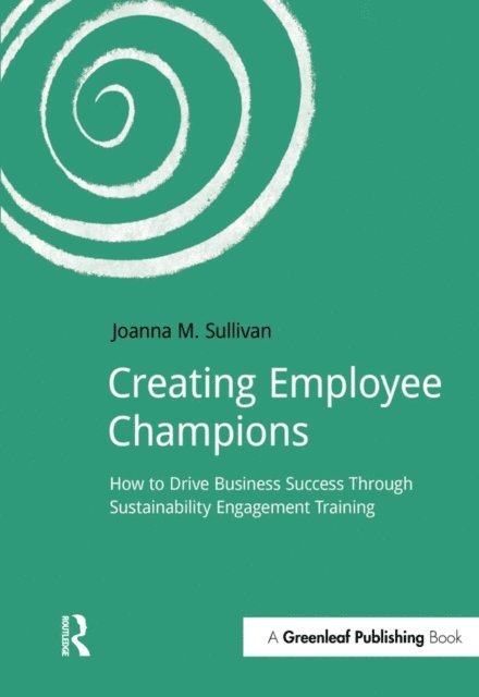 Joanna Sullivan - Creating Employee Champions, E-bok