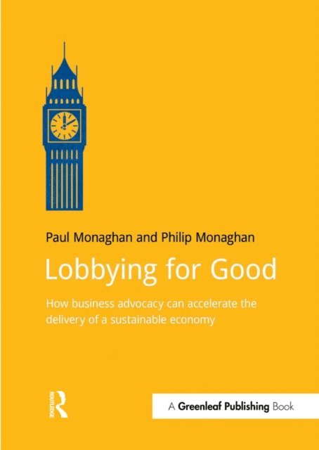 Philip Monaghan, Paul Monaghan - Lobbying for Good, E-bok
