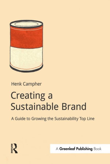 Henk Campher - Creating a Sustainable Brand, E-bok