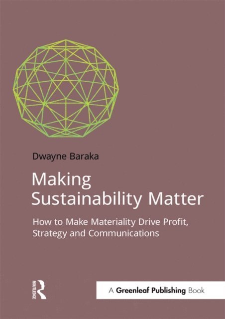 Dwayne Baraka - Making Sustainability Matter, E-bok