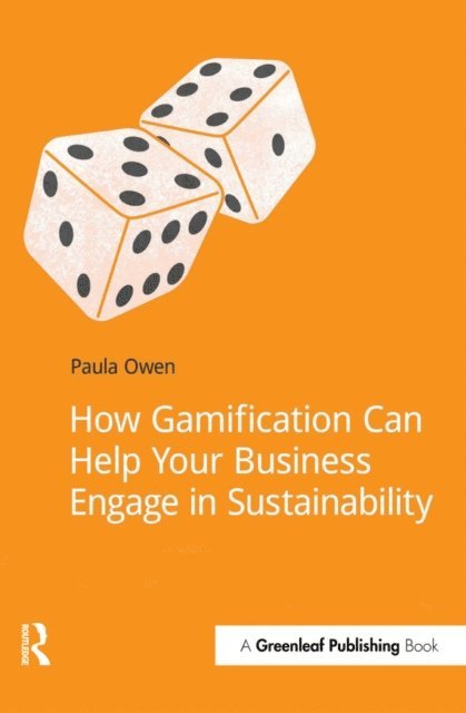 Paula Owen - How Gamification Can Help Your Business Engage in Sustainability, E-bok