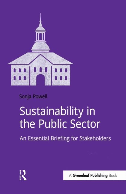 Sonja Powell - Sustainability in the Public Sector, E-bok