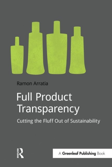 Ramon Arratia - Full Product Transparency, E-bok