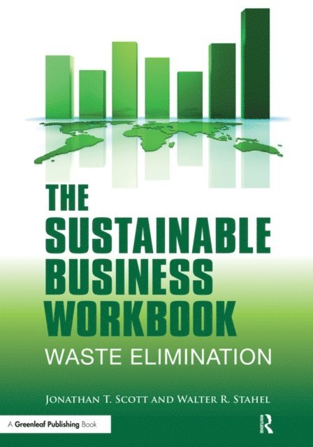 Walter R. Stahel, Jonathan T. Scott - Sustainable Business Workbook, E-bok. Tillgänglighet: Lägg i varukorg