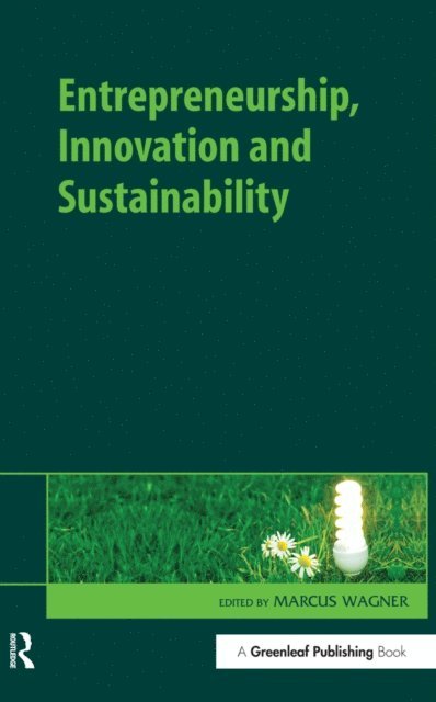 Marcus Wagner - Entrepreneurship, Innovation and Sustainability, E-bok