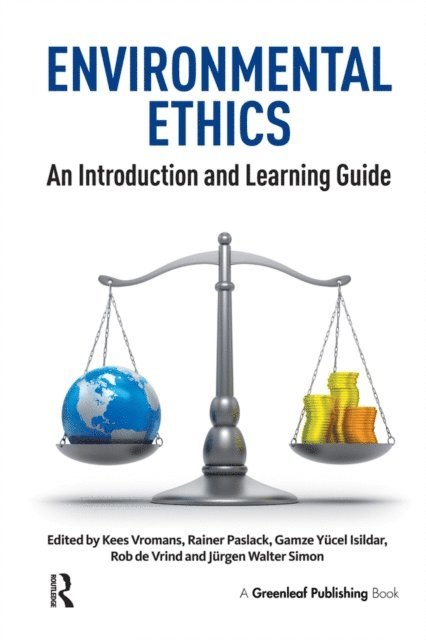 Jurgen Simon, Rob de Vrind, Gamze Isildar, Rainer Paslack, Kees Vromans - Environmental Ethics, E-bok
