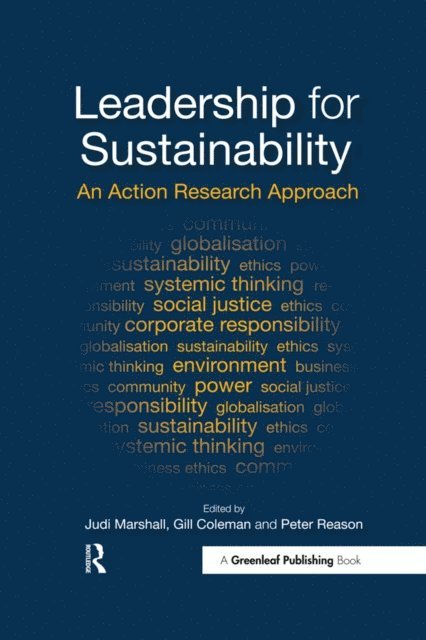 Peter Reason, Gill Coleman, Judi Marshall - Leadership for Sustainability, E-bok