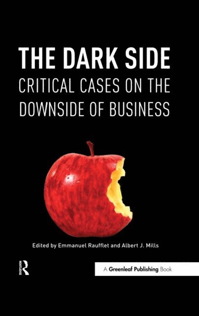 Albert J. Mills, Emmanuel Raufflet - Dark Side, E-bok