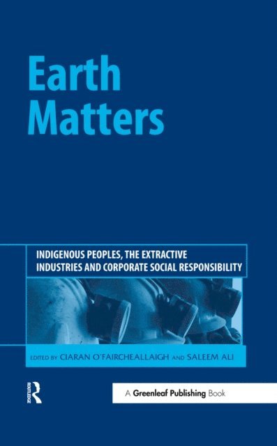 Saleem Ali, Ciaran O'Faircheallaigh - Earth Matters, E-bok