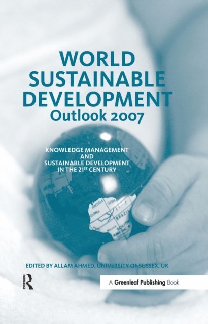 Allam Ahmed - World Sustainable Development Outlook 2007, E-bok