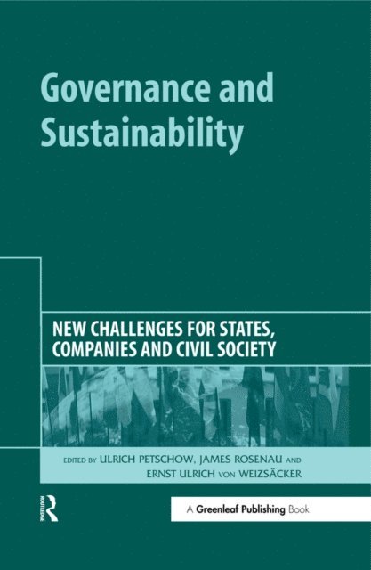 Ernst Ulrich von Weizsacker, James Rosenau, Ulrich Petschow - Governance and Sustainability, E-bok