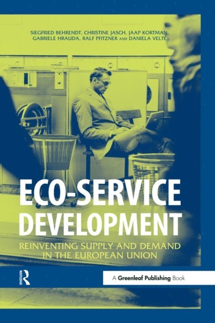 Daniela Velte, Ralf Pfitzner, Gabriele Hrauda, Jaap Kortman, Christine Jasch, Siegfried Behrendt - Eco-service Development, E-bok