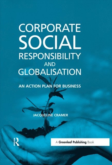 Jacqueline Cramer - Corporate Social Responsibility and Globalisation, E-bok
