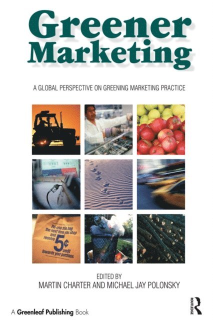Michael Jay Polonsky, Martin Charter - Greener Marketing, E-bok