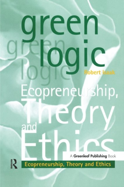 Robert Isaak - Green Logic, E-bok