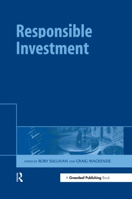 Craig Mackenzie, Rory Sullivan - Responsible Investment, E-bok