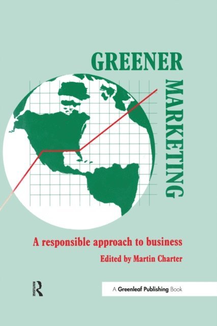 Martin Charter - Greener Marketing, E-bok