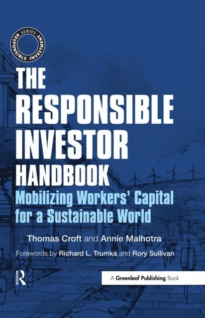 Annie Malhotra, Thomas Croft - Responsible Investor Handbook, E-bok