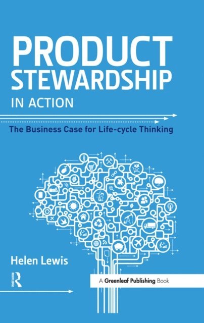 Helen Lewis - Product Stewardship in Action, E-bok