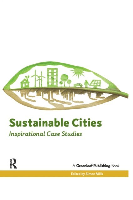 Simon Mills - Sustainable Cities, E-bok