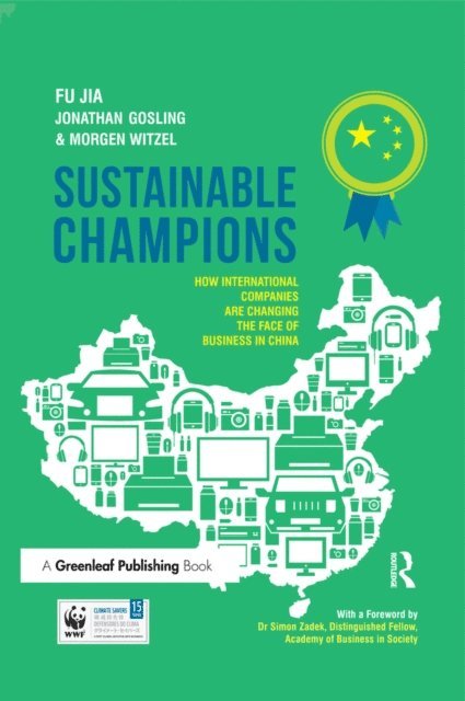 Morgen Witzel, Jonathan Gosling, Fu Jia - Sustainable Champions, E-bok