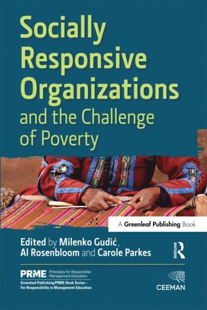 Carole Parkes, Al Rosenbloom, Milenko Gudic - Socially Responsive Organizations & the Challenge of Poverty, E-bok