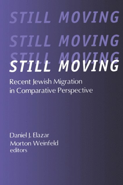 Morton Weinfeld - Still Moving, E-bok