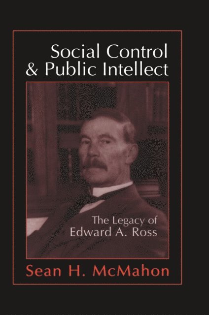 Sean McMahon - Social Control and Public Intellect, E-bok