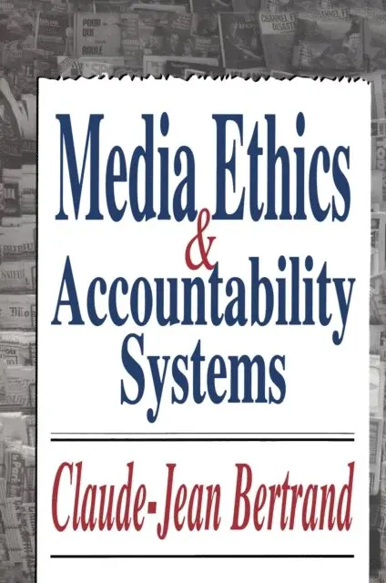 Claude-Jean Bertrand - Media Ethics and Accountability Systems, E-bok. Tillgänglighet: Lägg i varukorg