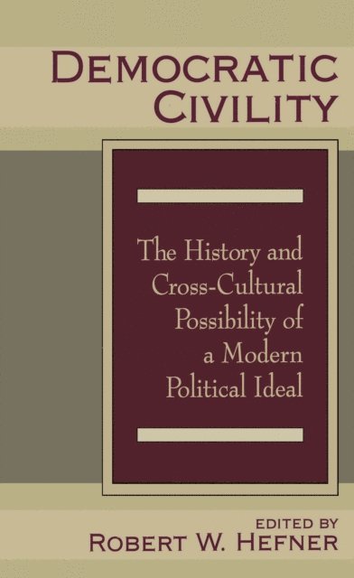 Robert Hefner - Democratic Civility, E-bok
