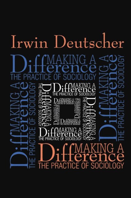 Irwin Deutscher - Making a Difference, E-bok