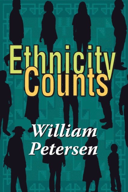 William Petersen - Ethnicity Counts, E-bok