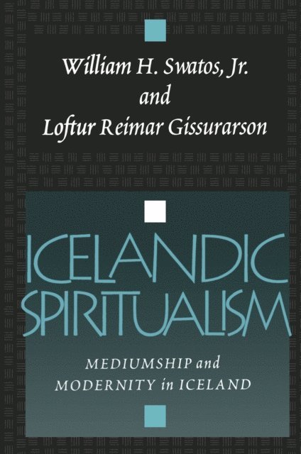 Loftur Reimar Gissurarson - Icelandic Spiritualism, E-bok