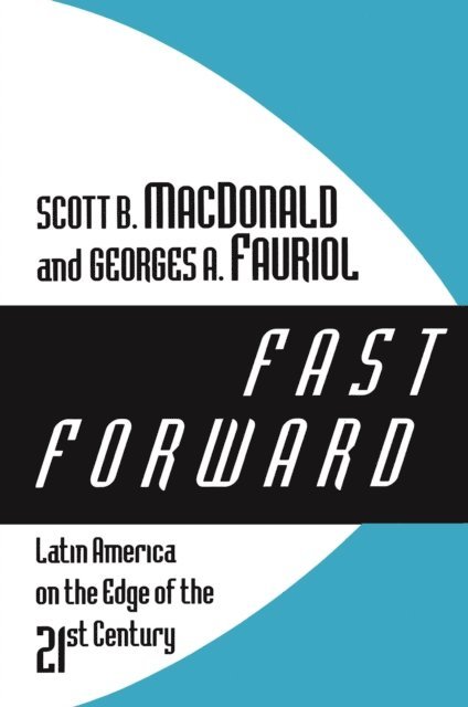 Scott B. MacDonald - Fast Forward, E-bok