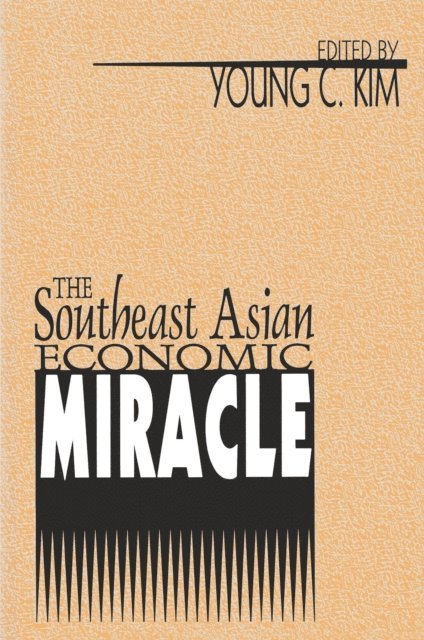 Young Kim - Southeast Asian Economic Miracle, E-bok