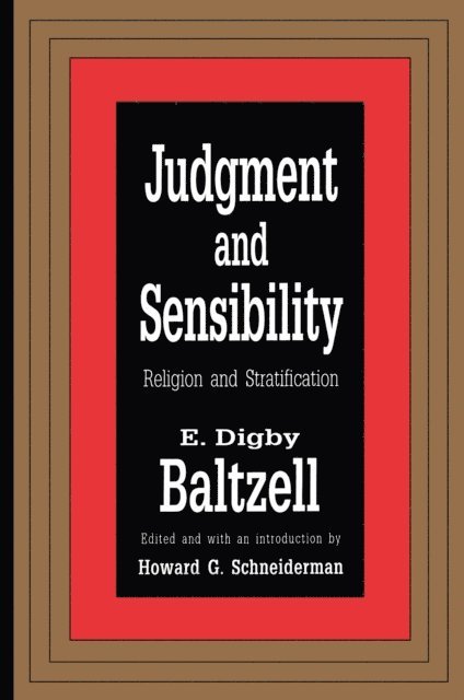 E. Digby Baltzell - Judgment and Sensibility, E-bok. Tillgänglighet: Lägg i varukorg