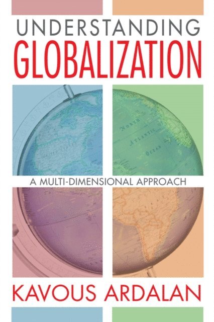 Kavous Ardalan - Understanding Globalization, E-bok