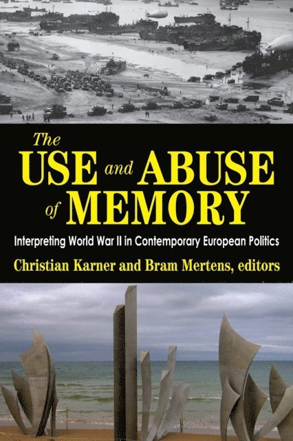 Christian Karner - Use and Abuse of Memory, E-bok