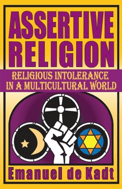 Emanuel de Kadt - Assertive Religion, E-bok