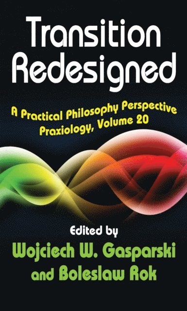 Wojciech W. Gasparski - Transition Redesigned, E-bok