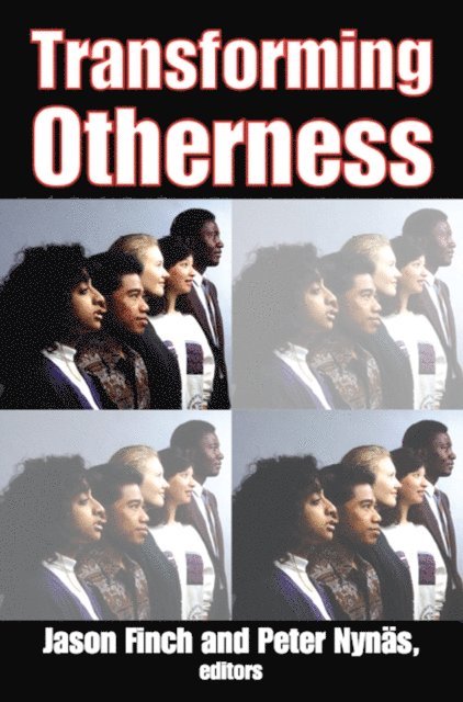 Peter Nynas - Transforming Otherness, E-bok